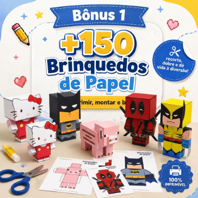 Bônus 1: +150 Brinquedos de Papel
